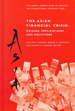 The Asian Financial Crisis: Origins, Implications, and Solutions