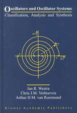 Oscillators and Oscillator Systems: Classification, Analysis and Synthesis