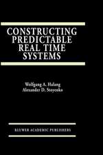 Constructing Predictable Real Time Systems