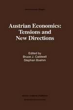 Austrian Economics: Tensions and New Directions