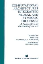 Computational Architectures Integrating Neural and Symbolic Processes