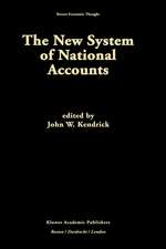 The New System of National Accounts