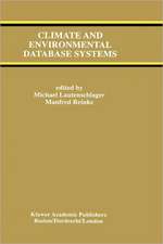 Climate and Environmental Database Systems