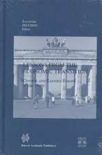 Lessons from the Economic Transition: Central and Eastern Europe in the 1990s