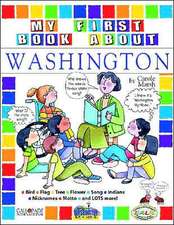 My First Book about Washington!