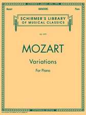 Piano Variations (Complete): Schirmer Library of Classics Volume 1979 Piano Solo