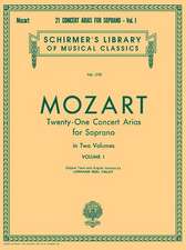 21 Concert Arias for Soprano - Volume I: Voice and Piano