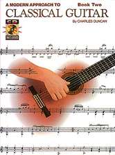 A Modern Approach to Classical Guitar - Book 2 (Book/Online Audio)