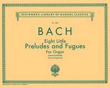 8 Little Preludes and Fugues