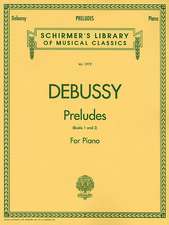 Preludes - Books 1 and 2: Piano Solo