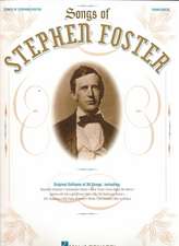 The Songs of Stephen Foster