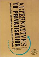 Alternatives to Privatisation: Public Options for Essential Services in the Global South