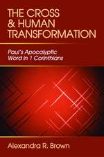 The Cross and Human Transformation: The History and Setting of the Sayings Gospel