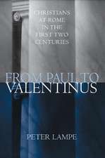 From Paul to Valentinus