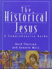 Historical Jesus: A Comprehensive Guide