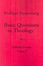 Basic Questions in Theology, Vol. 2