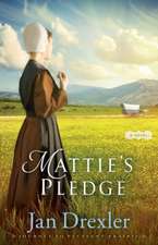 Mattie`s Pledge – A Novel