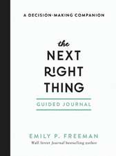 The Next Right Thing Guided Journal