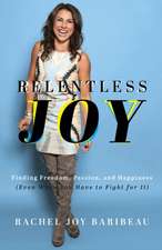 Relentless Joy