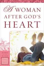 A Woman After God's Heart