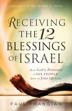 Receiving the 12 Blessings of Israe