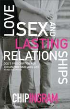 Love, Sex, and Lasting Relationships – God`s Prescription for Enhancing Your Love Life