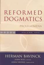 Reformed Dogmatics – Prolegomena