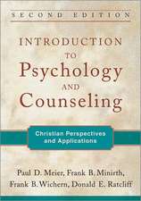 Introduction to Psychology and Counseling – Christian Perspectives and Applications