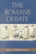 The Romans Debate