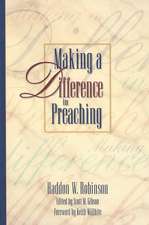 Making a Difference in Preaching – Haddon Robinson on Biblical Preaching