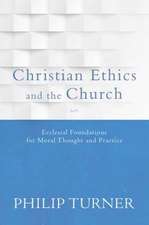 Christian Ethics and the Church