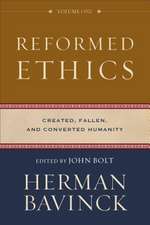 Reformed Ethics, Volume 1