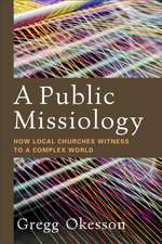 A Public Missiology – How Local Churches Witness to a Complex World