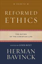 Reformed Ethics, Volume 2