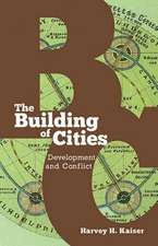 The Building of Cities – Development and Conflict