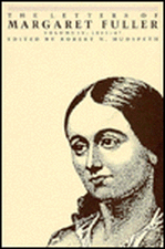 The Letters of Margaret Fuller – 1845–1847