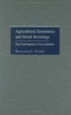 Agricultural Economics and Rural Sociology – The Contemporary Core Literature