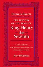 The History of the Reign of King Henry the Seventh