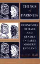 Things of Darkness – Economies of Race and Gender in Early Modern England