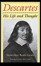 Descartes – His Life and Thought