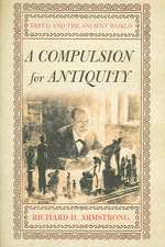 A Compulsion for Antiquity – Freud and the Ancient World