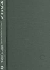 The Sex of Class – Women Transforming American Labor