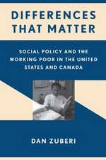 Differences That Matter – Social Policy and the Working Poor in the United States and Canada