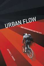 Urban Flow – Bike Messengers and the City