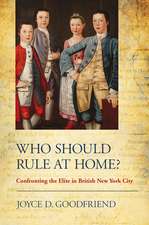 Who Should Rule at Home? – Confronting the Elite in British New York City