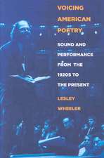 Voicing American Poetry – Sound and Performance from the 1920s to the Present