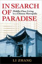 In Search of Paradise – Middle–Class Living in a Chinese Metropolis