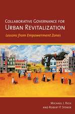 Collaborative Governance for Urban Revitalizatio – Lessons from Empowerment Zones