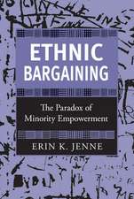 Ethnic Bargaining – The Paradox of Minority Empowerment