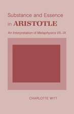 Substance and Essence in Aristotle – An Interpretation of 